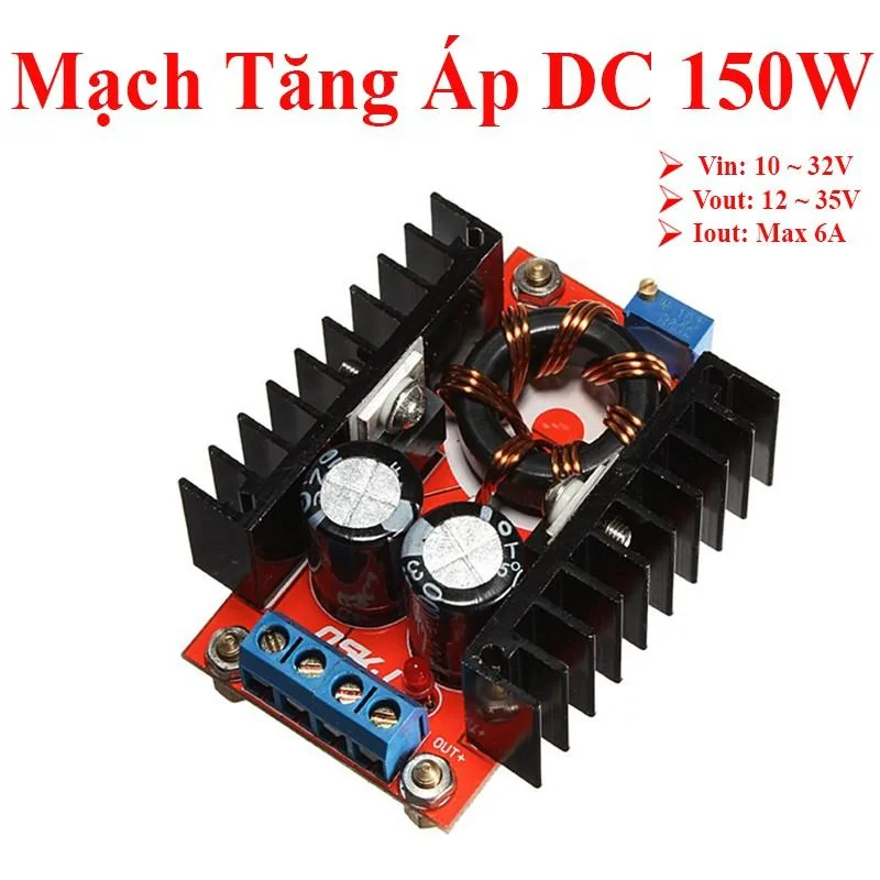 Mạch tăng áp DC 10-32v lên 12-35v 150W